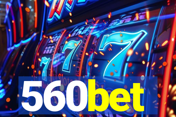 560bet