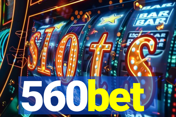 560bet