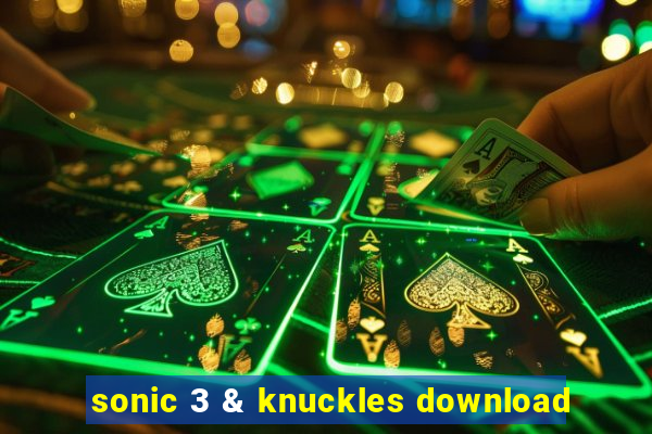 sonic 3 & knuckles download