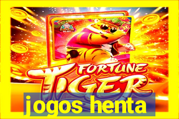 jogos henta