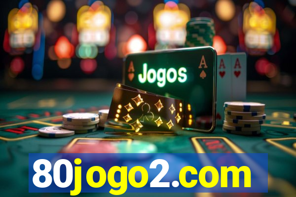 80jogo2.com