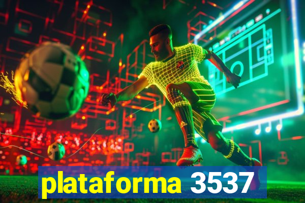 plataforma 3537