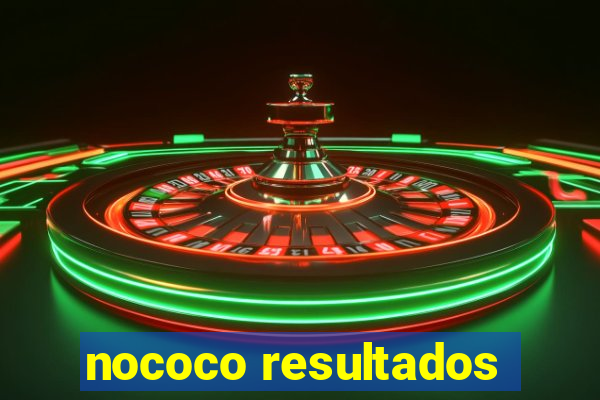 nococo resultados