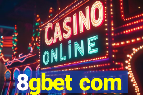 8gbet com