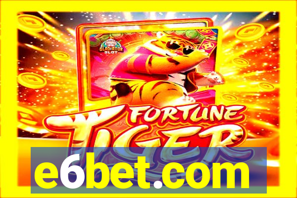 e6bet.com