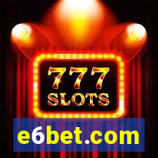 e6bet.com