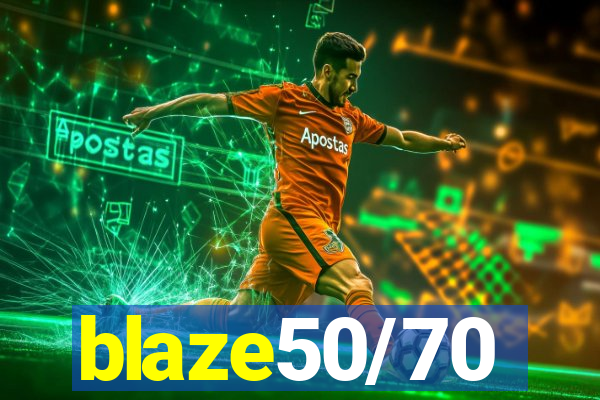 blaze50/70