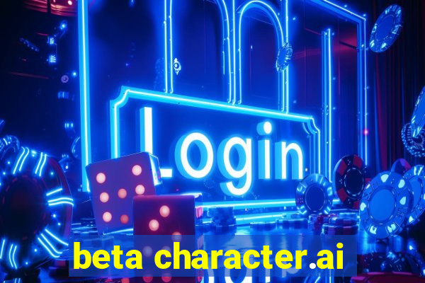 beta character.ai
