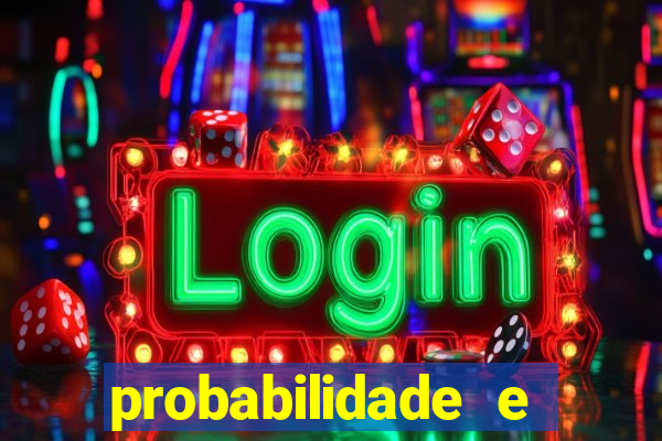 probabilidade e estatistica jogos de futebol