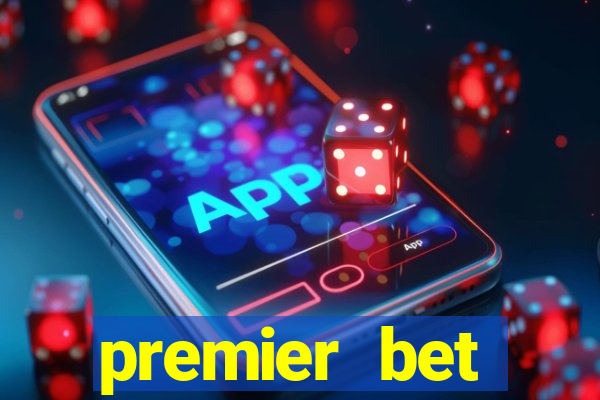 premier bet application download