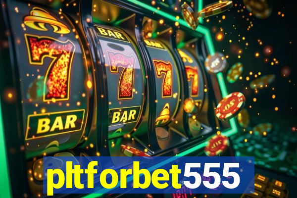 pltforbet555