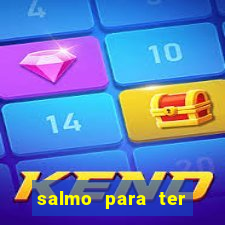 salmo para ter sorte em tudo