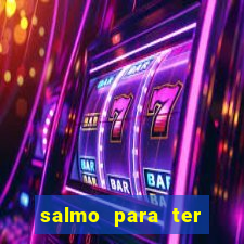 salmo para ter sorte em tudo