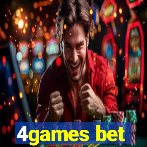 4games bet