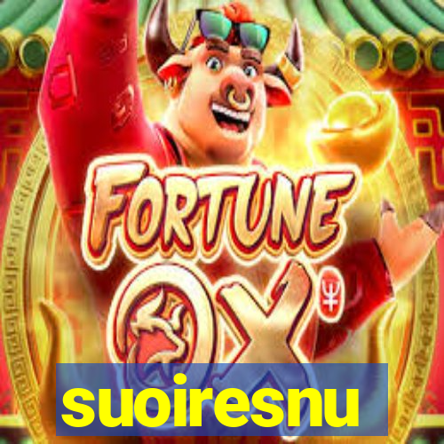 suoiresnu