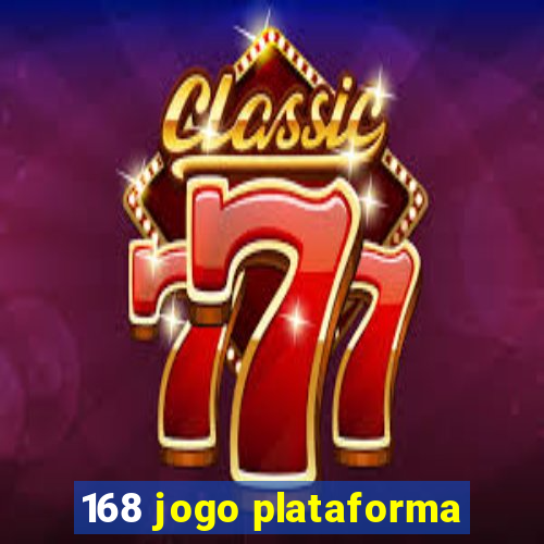 168 jogo plataforma