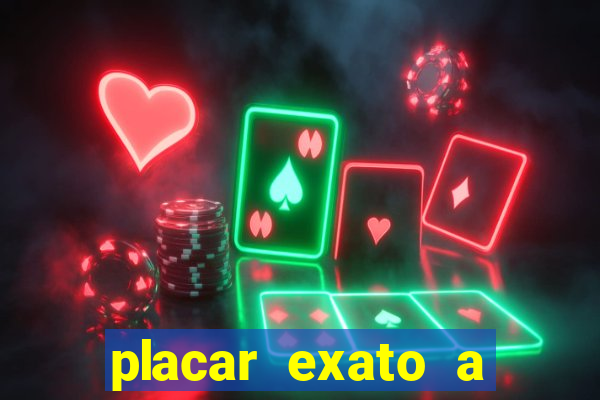 placar exato a qualquer momento bet365