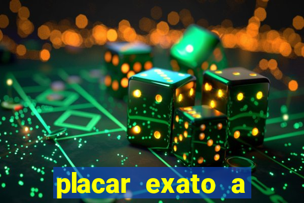placar exato a qualquer momento bet365