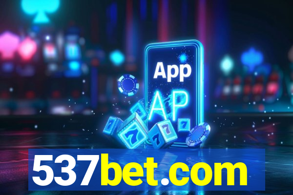 537bet.com