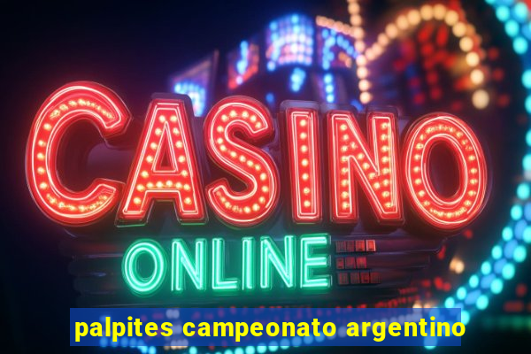 palpites campeonato argentino