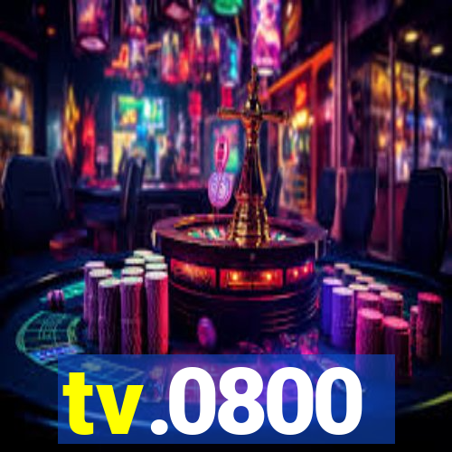 tv.0800