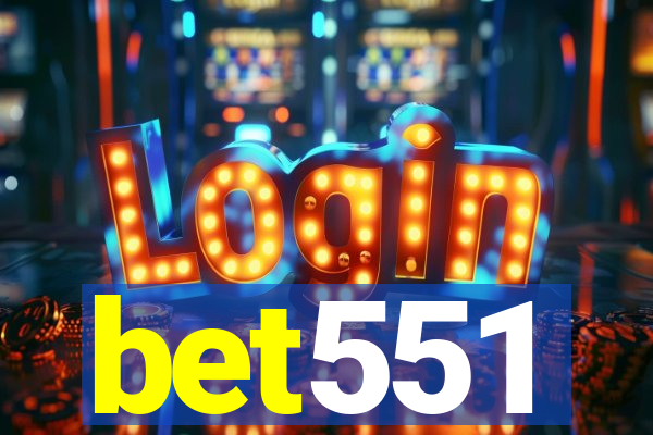 bet551