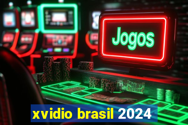 xvidio brasil 2024