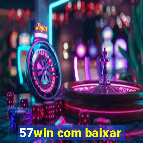 57win com baixar