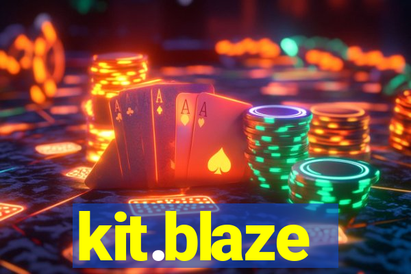 kit.blaze