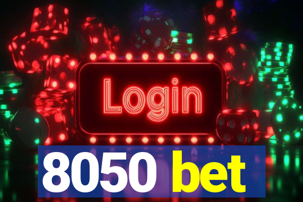 8050 bet