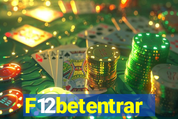 F12betentrar