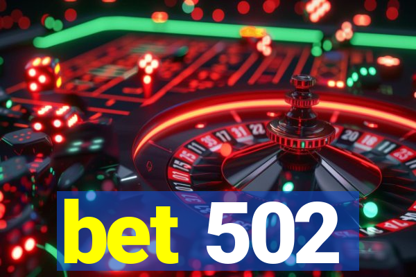 bet 502