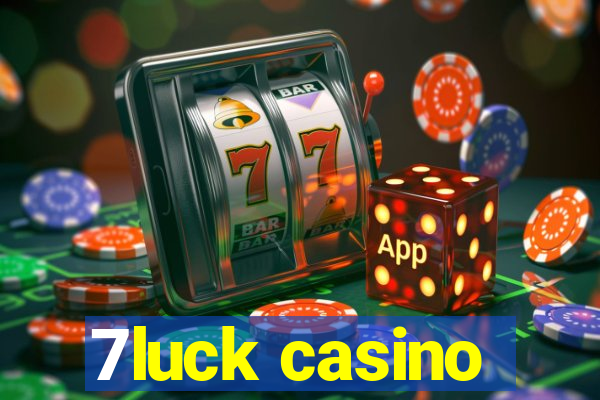 7luck casino
