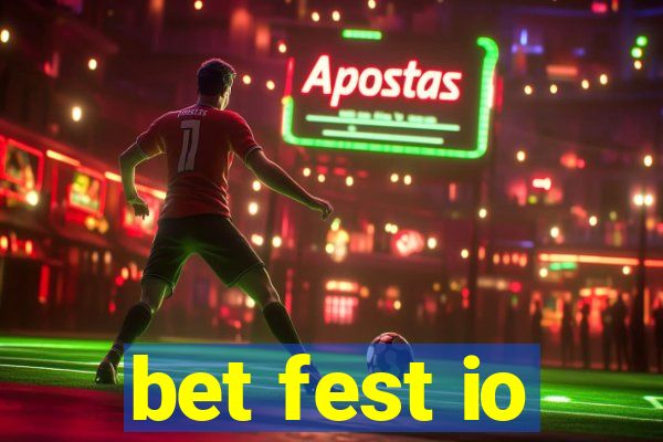 bet fest io