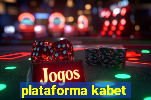 plataforma kabet