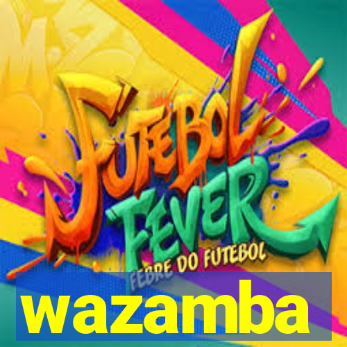 wazamba