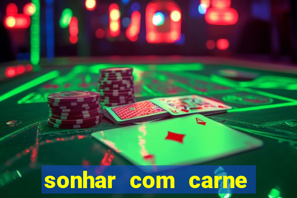 sonhar com carne de porco