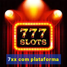 7xx com plataforma