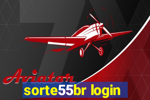sorte55br login