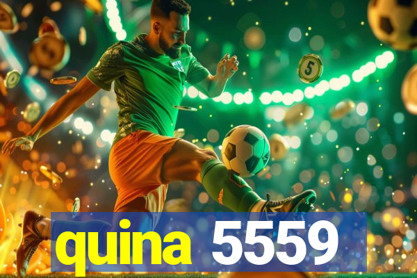 quina 5559