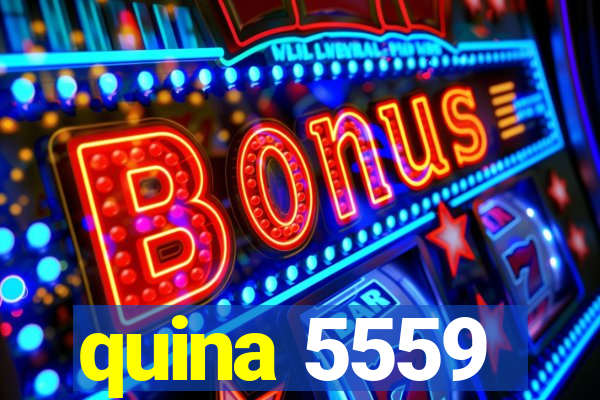 quina 5559
