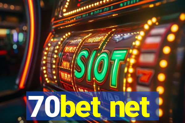 70bet net