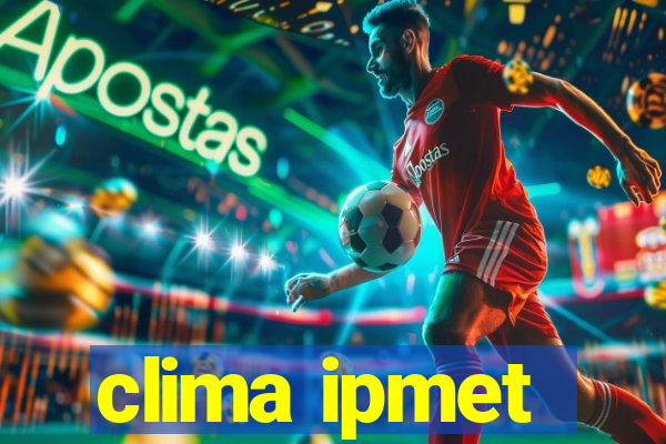 clima ipmet