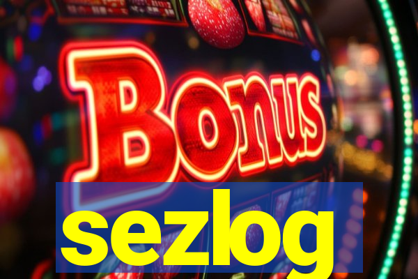 sezlog