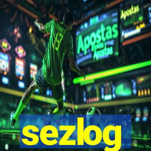 sezlog