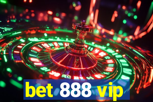 bet 888 vip