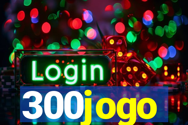 300jogo