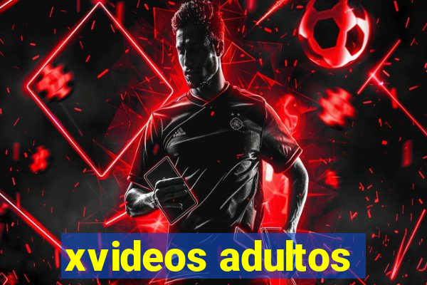 xvideos adultos