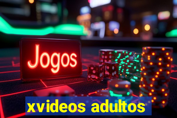xvideos adultos
