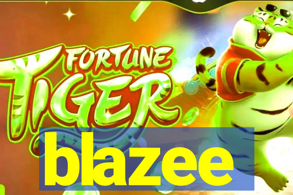 blazee